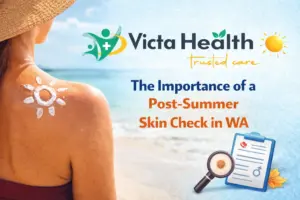 The Importance of a Post-Summer Skin Check in WA